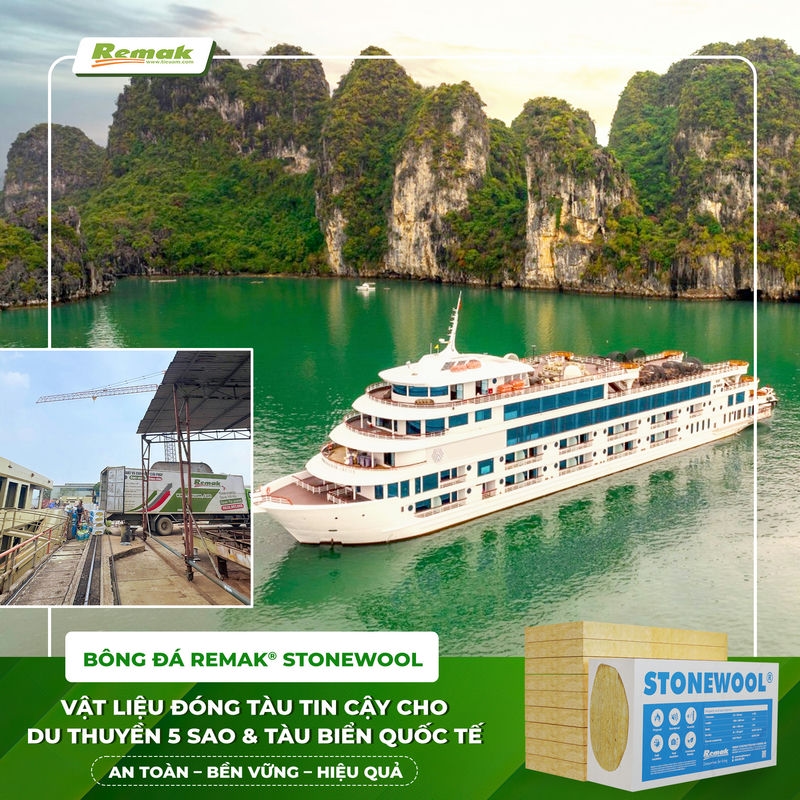 Bông đá Remak® Stonewool - Vật liệu cách âm chống cháy cho tàu thuyền và du thuyền 5 sao 6 Bông đá Remak lựa chọn hàng đầu cho ngành đóng tàu tại Việt Nam